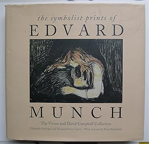 The Symbolist Prints of Edvard Munch: The Vivian and David Campbell Collection