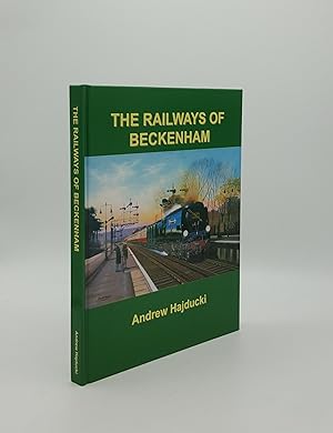 Immagine del venditore per THE RAILWAYS OF BECKENHAM venduto da Rothwell & Dunworth (ABA, ILAB)