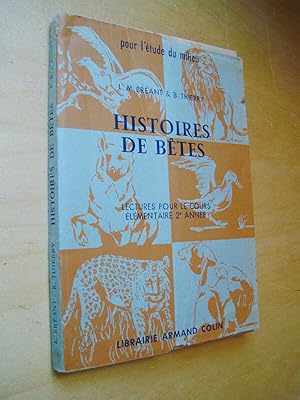 Imagen del vendedor de Histoires de btes Lectures pour le cours lmentaire 2e anne a la venta por Au Coeur  l'Ouvrage