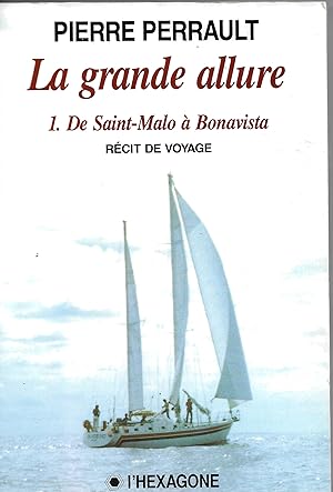 Bild des Verkufers fr La grande allure: Re?cit de voyage (Collection Itine?raires) (French Edition) zum Verkauf von LIBRAIRIE ICITTE (LONGUEUIL)