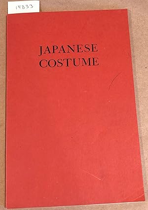 Imagen del vendedor de Japanese Costume An Exhibition of NO ROBES AND BUDDHIST VESTMENTS a la venta por Carydale Books