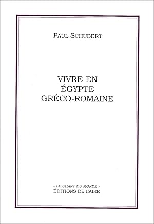 Vivre en Egypte gréco-romaine