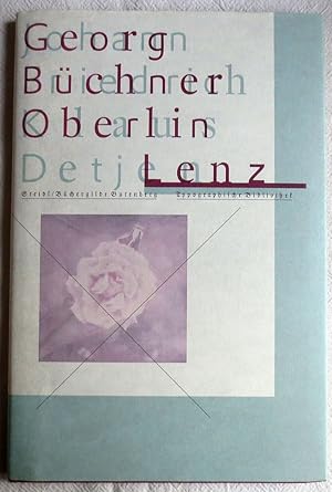 Lenz : eine Novelle ; mit den Aufzeichnungen von Johann Friedrich Oberlin "Der Dichter Lenz, im S...