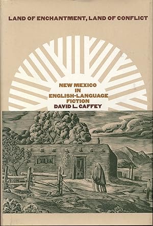 Bild des Verkufers fr Land of Enchantment, Land of Conflict: New Mexico in English-Language Fiction zum Verkauf von Bookmarc's