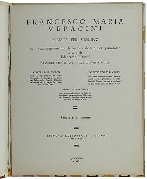 FRANCESCO MARIA VERACINI - SONATA IN SI MINORE. A cura di Ildebrando Pizzetti e Mario Corti. Racc...