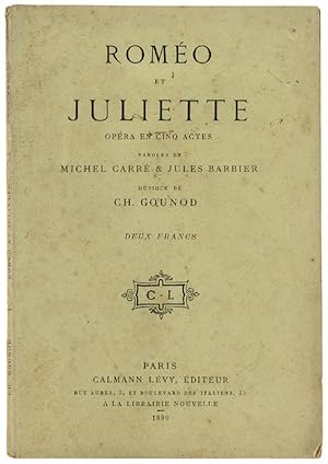 Seller image for ROMEO ET JULIETTE. Opra in cinq actes, paroles de Michel Carr & Jules Barbier, musique de Ch. Gounod.: for sale by Bergoglio Libri d'Epoca