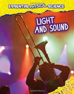 Bild des Verkufers fr Light and Sound (Essential Physical Science) zum Verkauf von WeBuyBooks