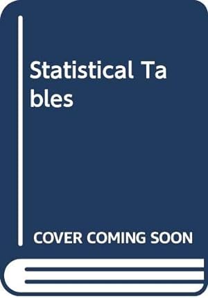 Imagen del vendedor de Statistical Tables a la venta por WeBuyBooks
