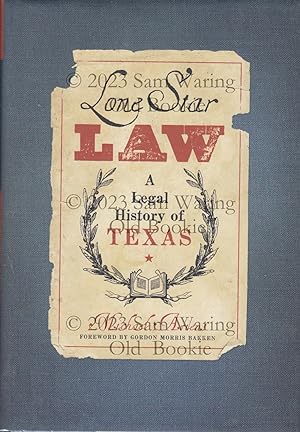 Immagine del venditore per Lone Star law: a Legal history of Texas (American Liberty and Justice) venduto da Old Bookie