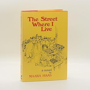 The Street Where I Live, A Novel [SIGNED]