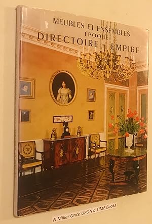 Imagen del vendedor de Meubles et Ensembles Epoque Directoire Et Empire a la venta por Once Upon A Time