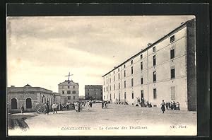 Ansichtskarte Constantine, La Caserne des Tirailleurs