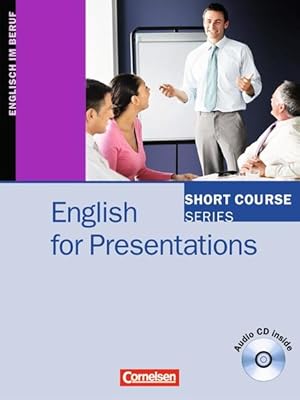 Seller image for Short Course Series - Business Skills: B1-B2 - English for Presentations: Kursbuch mit CD for sale by Antiquariat Armebooks