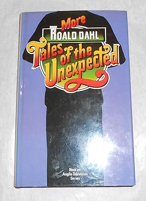 Seller image for More Tales of the Unexpected for sale by David Bunnett Books