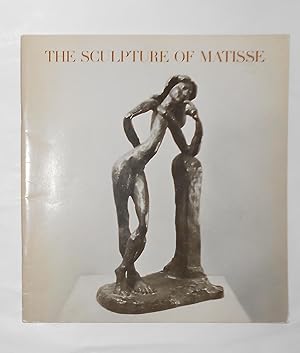 Image du vendeur pour The Sculpture of Matisse (Museum of Modern Art, New York 24 February - 8 May 1972 and touring) mis en vente par David Bunnett Books