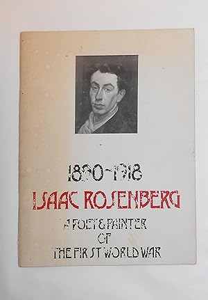 Imagen del vendedor de Isaac Rosenberg 1890- 1918 (A Poet and Painter of the First World War) Word and Image VI a la venta por David Bunnett Books