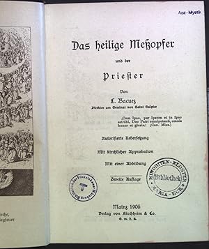 Image du vendeur pour Das heilige Meopfer und der Priester. mis en vente par books4less (Versandantiquariat Petra Gros GmbH & Co. KG)