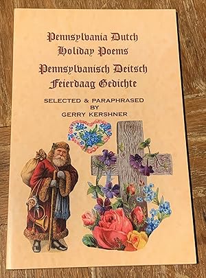 Pennsylvania Dutch Holiday Poems : Pennsylvanisch Deitsch Feierdaag Gedichte