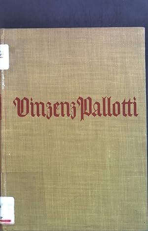 Seller image for Vinzenz Pallotti: Ein Bahnbrecher der katholischen Aktion for sale by books4less (Versandantiquariat Petra Gros GmbH & Co. KG)