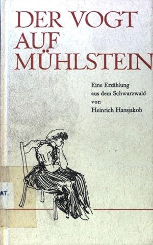 Image du vendeur pour Der Vogt auf Mhlstein : eine Erzhlung aus dem Schwarzwald. mis en vente par books4less (Versandantiquariat Petra Gros GmbH & Co. KG)