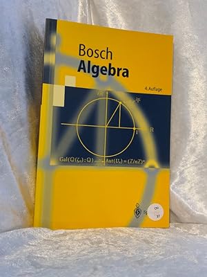 Seller image for Algebra (Springer-Lehrbuch) for sale by Antiquariat Jochen Mohr -Books and Mohr-