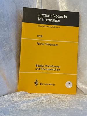 Seller image for Stabile Modulformen und Eisensteinreihen (Lecture Notes in Mathematics (1219), Band 1219) Lecture notes in mathematics ; 1219 for sale by Antiquariat Jochen Mohr -Books and Mohr-