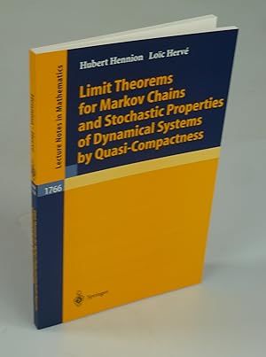 Seller image for Limit Theorems for Markov Chains and Stocastic Properties of Dynamical Systems by Quasi-Compactness. for sale by Antiquariat Dorner