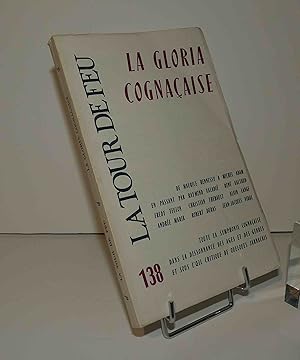 La Gloria Cognaçaise. De Maurice Hennessy à Michel Adam en passant par Raymond Valadié - René Val...