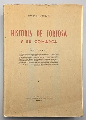 Imagen del vendedor de Historia de Tortosa y su Comarca. Tomo Cuarto. a la venta por Els llibres de la Vallrovira