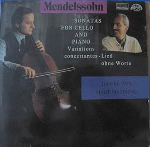 Mendelssohn. Sonatas for Cello and Piano. Sonate 1 und 2, Variationen Op. 17, Lied ohne Worte op....