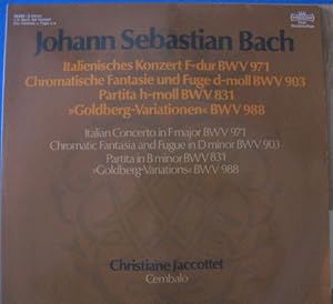 Johann Sebastian Bach. Italienisches Konzert, Chromatische Fantasie und Fuge, Partita h-moll, "Go...