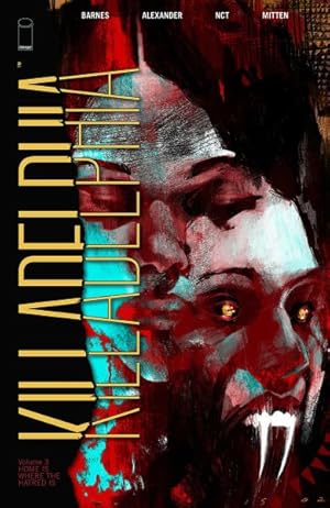 Image du vendeur pour Killadelphia 3 : Home Is Where the Hatred Is mis en vente par GreatBookPrices