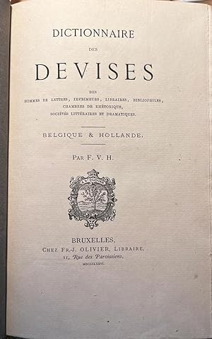 Dictionnaire des devises des hommes de lettres, imprimeurs, libraires, bibliophiles, chambres de ...