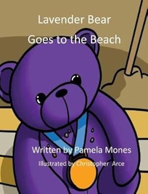 Image du vendeur pour Lavender Bear Goes to the Beach by Mones, Pamela [Hardcover ] mis en vente par booksXpress