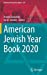 Seller image for American Jewish Year Book 2020: The Annual Record of the North American Jewish Communities Since 1899 (American Jewish Year Book, 120) [Hardcover ] for sale by booksXpress