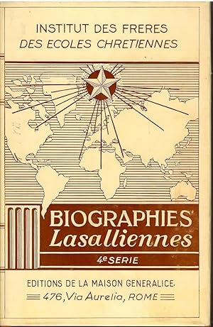 Biographies Lasalliennes. Notices choisies
