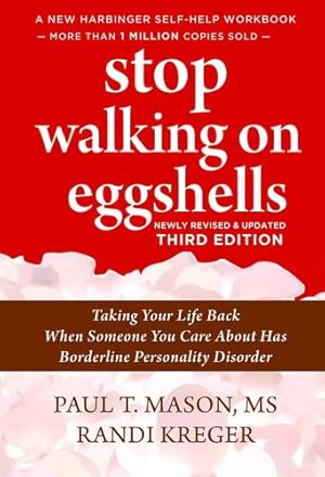 Seller image for Stop Walking on Eggshells: Taking Your Life Back When Someone You Care About Has Borderline Personality Disorder [Hardcover ] for sale by booksXpress