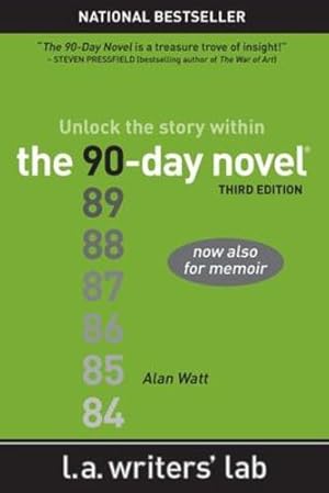 Bild des Verkufers fr The 90-Day Novel: Unlock the Story Within [Soft Cover ] zum Verkauf von booksXpress