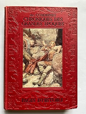 Pages d'histoire - Chroniques des grandes époques de la France.