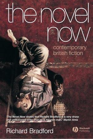 Seller image for The Novel Now: Contemporary British Fiction for sale by WeBuyBooks