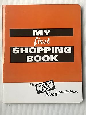 Seller image for My First Shopping Book: Why Do You Shop? for sale by Beach Hut Books