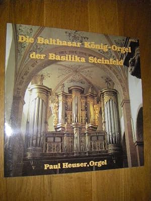 Bild des Verkufers fr Die Balthasar Knig-Orgel der Basilika Steinfeld (LP) zum Verkauf von Versandantiquariat Rainer Kocherscheidt
