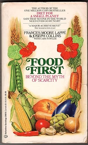 Bild des Verkufers fr Food First: Beyond the Myth of Scarcity zum Verkauf von Stahr Book Shoppe