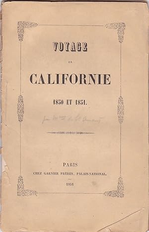 Voyage en Californie 1850 et 1851