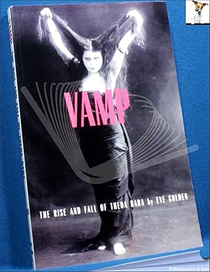 Bild des Verkufers fr Vamp: The Rise and Fall of Theda Bara zum Verkauf von BookLovers of Bath