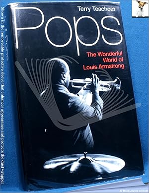 Pops: The Wonderful World of Louis Armstrong