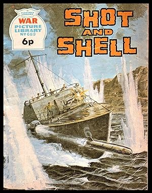 Shot and Shell - War Picture Library No.689 1971