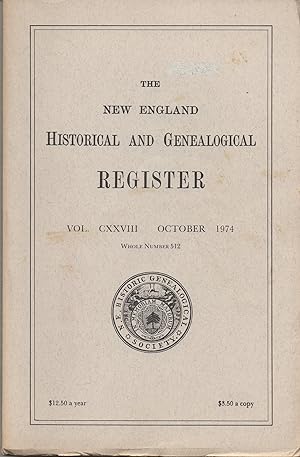 Imagen del vendedor de New England Historical and Genealogical Register Vol. CXXVIII October 1974 Whole Number 512 a la venta por Book Booth