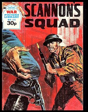 Scanlon's Squad - War Picture Library No.126 1971