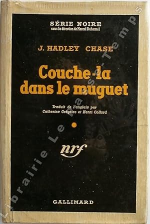 Seller image for Collection Srie Noire - N (62) - COUCHE-LA DANS LE MUGUET (Lay her among the lilies, 1950). Traduit de l'anglais par Catherine Grgoire et Henri Collard. for sale by Jean-Paul TIVILLIER